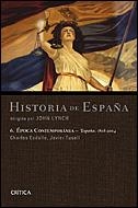 HISTORIA DE ESPAÑA 6. EPOCA CONTEMPORANEA 1808-2004 | 9788484329510 | ESDAILE, CHARLES J. / TUSELL, JAVIER | Llibreria La Gralla | Llibreria online de Granollers