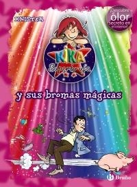 KIKA SUPERBRUJA Y SUS BROMAS MÁGICAS | 9788421686645 | KNISTER | Llibreria La Gralla | Librería online de Granollers