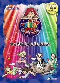 KIKA SUPERBRUJA REVOLUCIONA LA CLASE  | 9788421686621 | KNISTER | Llibreria La Gralla | Librería online de Granollers