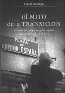 MITO DE LA TRANSICION, EL | 9788484327646 | GALLEGO, FERRAN | Llibreria La Gralla | Llibreria online de Granollers
