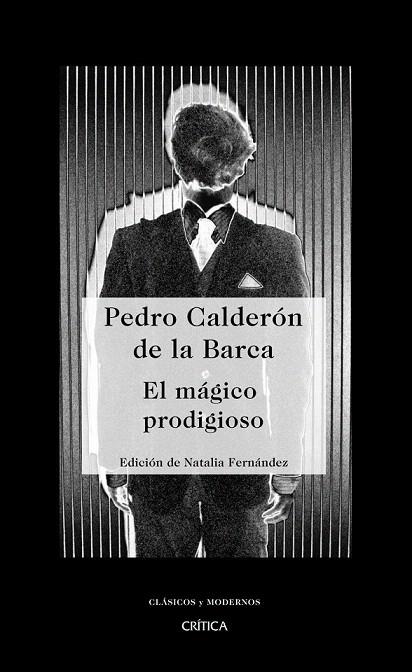 MAGICO PRODIGIOSO, EL (CRITICA BOLSILLO 27) | 9788474236989 | CALDERON DE LA BARCA, PEDRO | Llibreria La Gralla | Librería online de Granollers