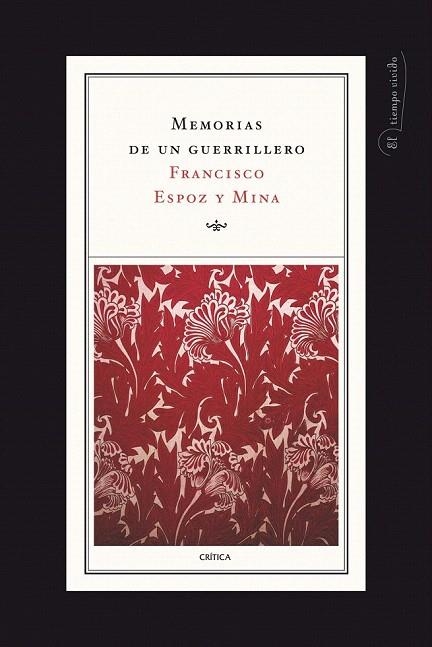 MEMORIAS DE UN GUERRILLERO 1808 1814 | 9788474238594 | ESPOZ Y MINA, FRANCISCO | Llibreria La Gralla | Librería online de Granollers