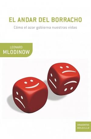ANDAR DEL BORRACHO, EL | 9788498920840 | MLODINOW, LEONARD | Llibreria La Gralla | Librería online de Granollers