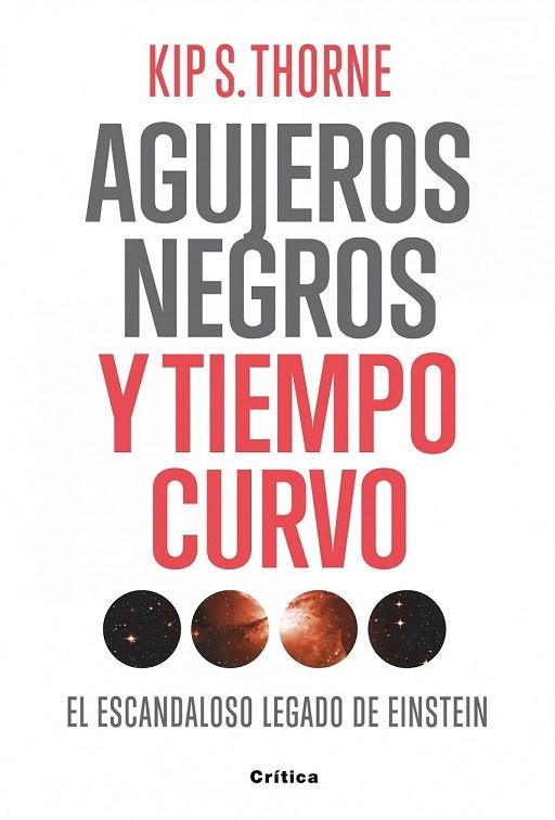 AGUJEROS NEGROS Y TIEMPO CURVO | 9788498921557 | THORNE, KIP S. | Llibreria La Gralla | Llibreria online de Granollers