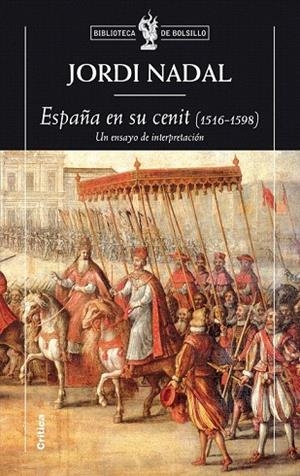ESPAÑA EN SU CENIT (BIBLIOTECA DE BOLSILLO) | 9788498921670 | NADAL, JORDI | Llibreria La Gralla | Llibreria online de Granollers