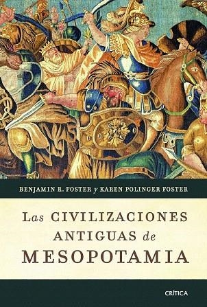 CIVILIZACIONES ANTIGUAS DE MESOPOTAMIA, LAS (SERIE MAYOR) | 9788498921649 | FOSTER, BENJAMIN R. | Llibreria La Gralla | Llibreria online de Granollers