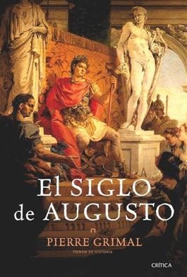 SIGLO DE AUGUSTO, EL | 9788498921915 | GRIMAL, PIERRE | Llibreria La Gralla | Llibreria online de Granollers