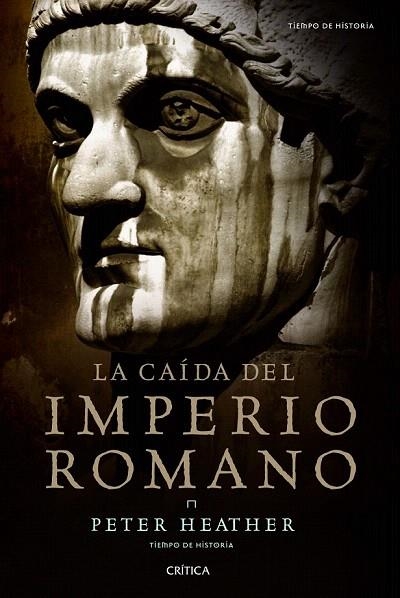 CAIDA DEL IMPERIO ROMANO, LA | 9788498922073 | HEATHER, PETER | Llibreria La Gralla | Librería online de Granollers