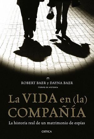 VIDA EN LA COMPAÑÍA, LA | 9788498922141 | BAER, ROBERT / BAER, DAYNA | Llibreria La Gralla | Llibreria online de Granollers