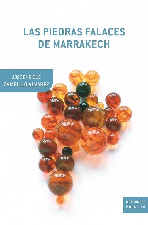 PIEDRAS FALACES DE MARRAKECH, LAS (DRAKONTOS BOLSILLO 60) | 9788498922240 | GOULD, STEPHEN JAY | Llibreria La Gralla | Llibreria online de Granollers