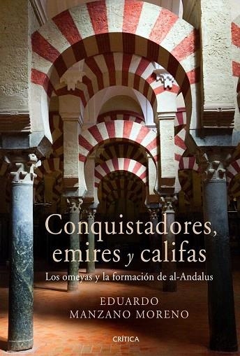 CONQUISTADORES EMIRES Y CALIFAS | 9788498922301 | MANZANO, EDUARDO | Llibreria La Gralla | Llibreria online de Granollers
