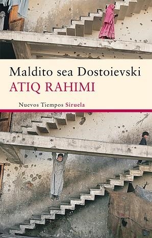 MALDITO SEA DOSTOIEVSKI | 9788498416794 | RAHIMI, ATIQ | Llibreria La Gralla | Librería online de Granollers