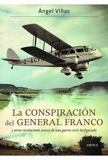 CONSPIRACIÓN DEL GENERAL FRANCO, LA | 9788498923360 | VIÑAS, ÁNGEL | Llibreria La Gralla | Llibreria online de Granollers