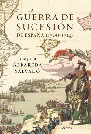 GUERRA DE SUCESIÓN DE ESPAÑA, LA (1700-1714) | 9788498923100 | ALBAREDA SALVADÓ, JOAQUIM  | Llibreria La Gralla | Librería online de Granollers