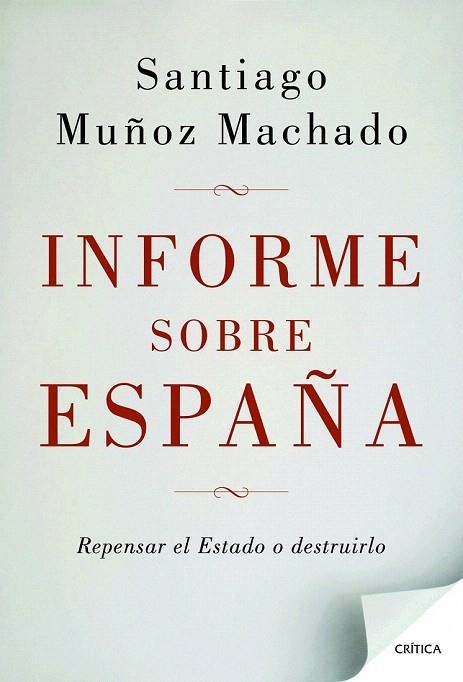 INFORME SOBRE ESPAÑA | 9788498924664 | MUÑOZ MACHADO, SANTIAGO  | Llibreria La Gralla | Llibreria online de Granollers
