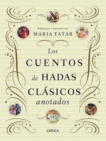 CUENTOS DE HADAS CLÁSICOS ANOTADOS, LOS | 9788498924510 | TATAR, MARIA | Llibreria La Gralla | Librería online de Granollers