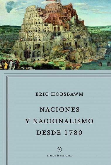 NACIONES Y NACIONALISMO DESDE 1780 | 9788498925029 | HOBSBAWM, ERIC | Llibreria La Gralla | Llibreria online de Granollers