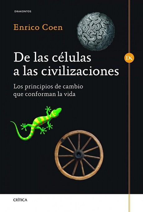DE LAS CÉLULAS A LAS CIVILIZACIONES | 9788498924954 | COEN, ENRICO | Llibreria La Gralla | Librería online de Granollers