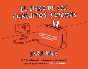 LIBRO DE LOS CONEJITOS SUICIDAS, EL | 9788496815032 | RILEY, ANDY | Llibreria La Gralla | Llibreria online de Granollers