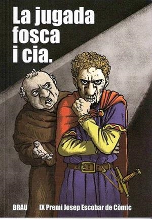 JUGADA FOSCA I CIA, LA. IX PREMI JOSEP ESCOBAR DE COMIC | 9788496905238 | AA.VV. | Llibreria La Gralla | Librería online de Granollers