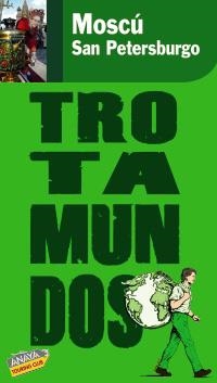 MOSCÚ,SANT PETERSBURGO (GUIA TROTAMUNDOS 2009) | 9788475255484 | GLOAGUEN, PHILIPPE | Llibreria La Gralla | Librería online de Granollers