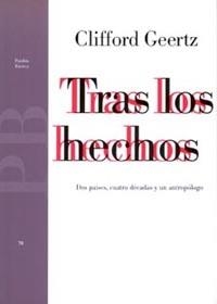 TRAS LOS HECHOS | 9788449302503 | GEERTZ,CLIFFORD | Llibreria La Gralla | Llibreria online de Granollers