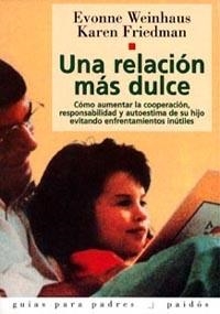 RELACION MAS DULCE, UNA | 9788475099286 | FRIEDMAN, KAREN | Llibreria La Gralla | Llibreria online de Granollers