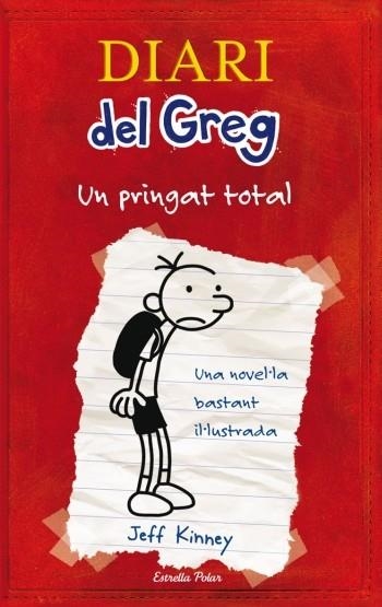 DIARI DEL GREG 1. UN PRINGAT TOTAL | 9788492671052 | KINNEY, JEFF | Llibreria La Gralla | Librería online de Granollers