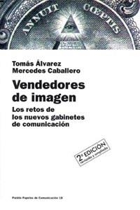 VENDEDORES DE IMAGEN.LOS RETOS DE LOS NUEVOS GABIN | 9788449303708 | ALVAREZ, TOMAS, MERCEDES CABALLERO | Llibreria La Gralla | Librería online de Granollers