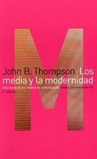MEDIA Y LA MODERNIDAD, LOS | 9788449305788 | THOMPSON, JOHN B. | Llibreria La Gralla | Librería online de Granollers