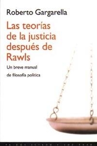 TEORIAS DE LA JUSTICIA DESPUES DE RAWLS (PAIDOS ESTADO Y SOC | 9788449307225 | GARGARELLA, ROBERTO | Llibreria La Gralla | Llibreria online de Granollers