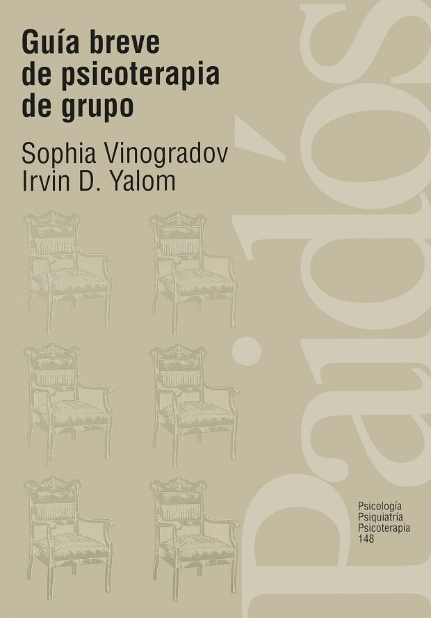 GUIA BREVE DE PSICOTERAPIA DE GRUPO | 9788449302244 | VINOGRADOV, SOPHIA ; YALOM, IRVIN D. | Llibreria La Gralla | Llibreria online de Granollers