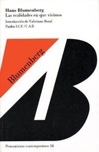 REALIDADES EN QUE VIVIMOS, LAS | 9788449306358 | BLUMENBERG, HANS | Llibreria La Gralla | Librería online de Granollers
