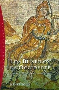MISTICOS DE OCCIDENTE I, LOS | 9788449309267 | ZOLLA, ELEMIRE | Llibreria La Gralla | Llibreria online de Granollers