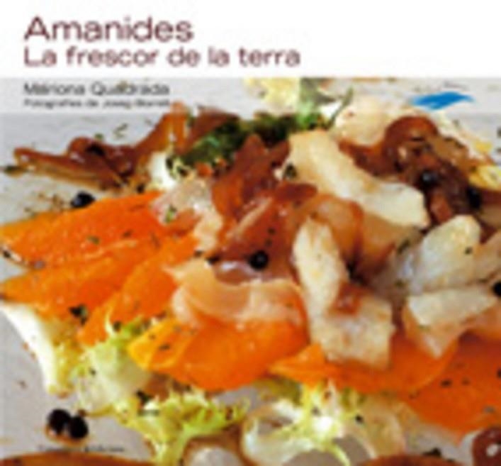 AMANIDES. LA FRESCOR DE LA TERRA | 9788497913379 | QUADRADA, MARIONA | Llibreria La Gralla | Librería online de Granollers