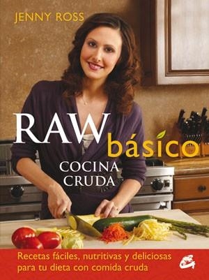 RAW BÁSICO.COCINA CRUDA | 9788484454144 | ROSS, JENNY | Llibreria La Gralla | Librería online de Granollers