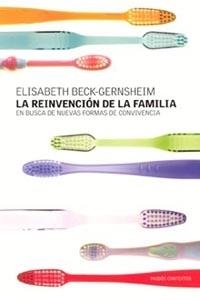 REINVENCION DE LA FAMILIA, LA | 9788449314100 | BECK GERNSHEIM, ELISABETH | Llibreria La Gralla | Llibreria online de Granollers