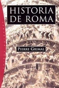 HISTORIA DE ROMA | 9788449316784 | GRIMAL, PIERRE | Llibreria La Gralla | Llibreria online de Granollers