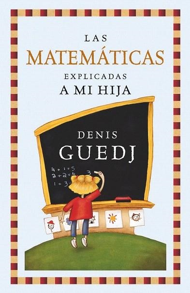 MATEMATICAS EXPLICADAS A MI HIJA, LAS | 9788449322235 | GUEDJ, GENIS | Llibreria La Gralla | Llibreria online de Granollers