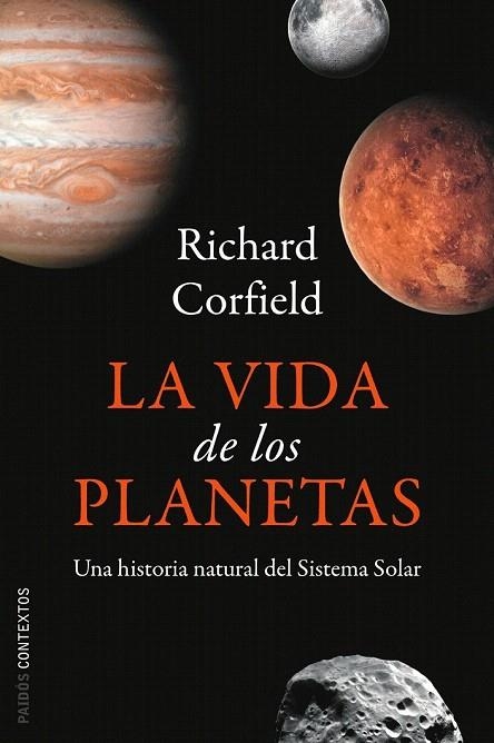 VIDA DE LOS PLANETAS, LA | 9788449322662 | CORFIELD, RICHARD | Llibreria La Gralla | Llibreria online de Granollers
