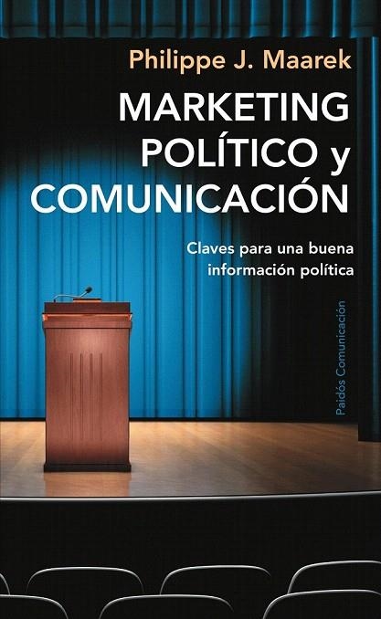 MARKETING POLITICO Y COMUNICACION | 9788449322617 | MAAREK, PHILIPPE J. | Llibreria La Gralla | Llibreria online de Granollers