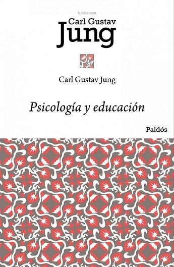 PSICOLOGÍA Y EDUCACIÓN | 9788449322921 | JUNG, CARL G | Llibreria La Gralla | Librería online de Granollers