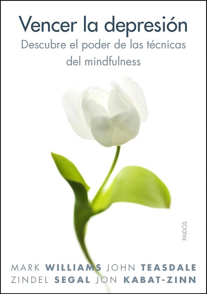 VENCER LA DEPRESION | 9788449323294 | MARK WILLIAMS / JOHN TEASDALE / ZINDEL SEGAL / JON KABAT-ZINN | Llibreria La Gralla | Librería online de Granollers
