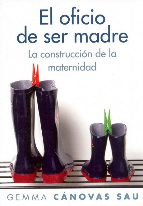 OFICIO DE SER MADRE, EL  | 9788449323706 | CANOVAS, GEMMA | Llibreria La Gralla | Librería online de Granollers