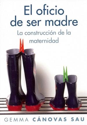 OFICIO DE SER MADRE, EL  | 9788449323706 | CANOVAS, GEMMA | Llibreria La Gralla | Librería online de Granollers
