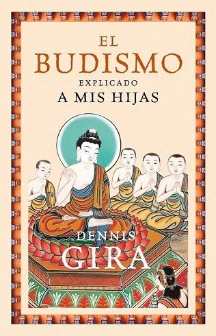 BUDISMO EXPLICADO A MIS HIJAS, EL | 9788449323690 | GIRA, DENNIS | Llibreria La Gralla | Librería online de Granollers