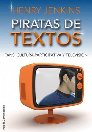 PIRATAS DE TEXTOS | 9788449324055 | JENKINS, HENRY | Llibreria La Gralla | Librería online de Granollers