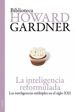 INTELIGENCIA REFORMULADA, LA | 9788449324185 | GARDNER, HOWARD | Llibreria La Gralla | Librería online de Granollers