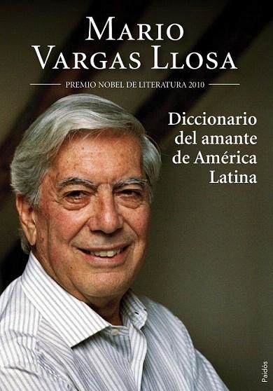 DICCIONARIO DEL AMANTE AMÉRICA LATINA | 9788449324918 | VARGAS LLOSA, MARIO | Llibreria La Gralla | Librería online de Granollers