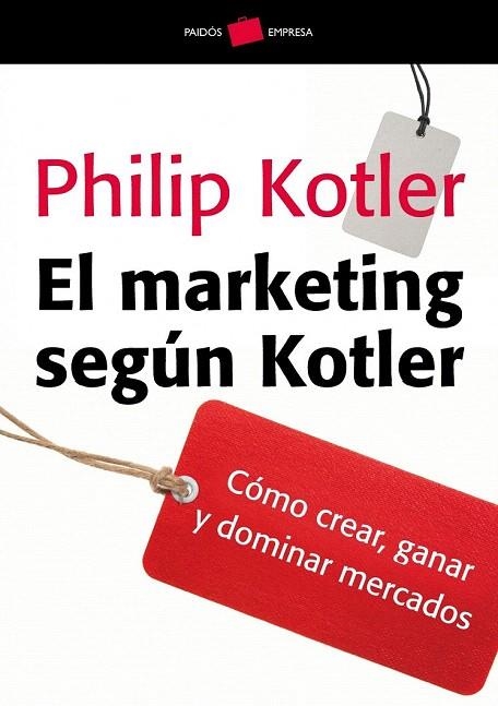 MARKETING SEGÚN KOTLER, EL | 9788449324772 | KOTLER, PHILIP | Llibreria La Gralla | Llibreria online de Granollers